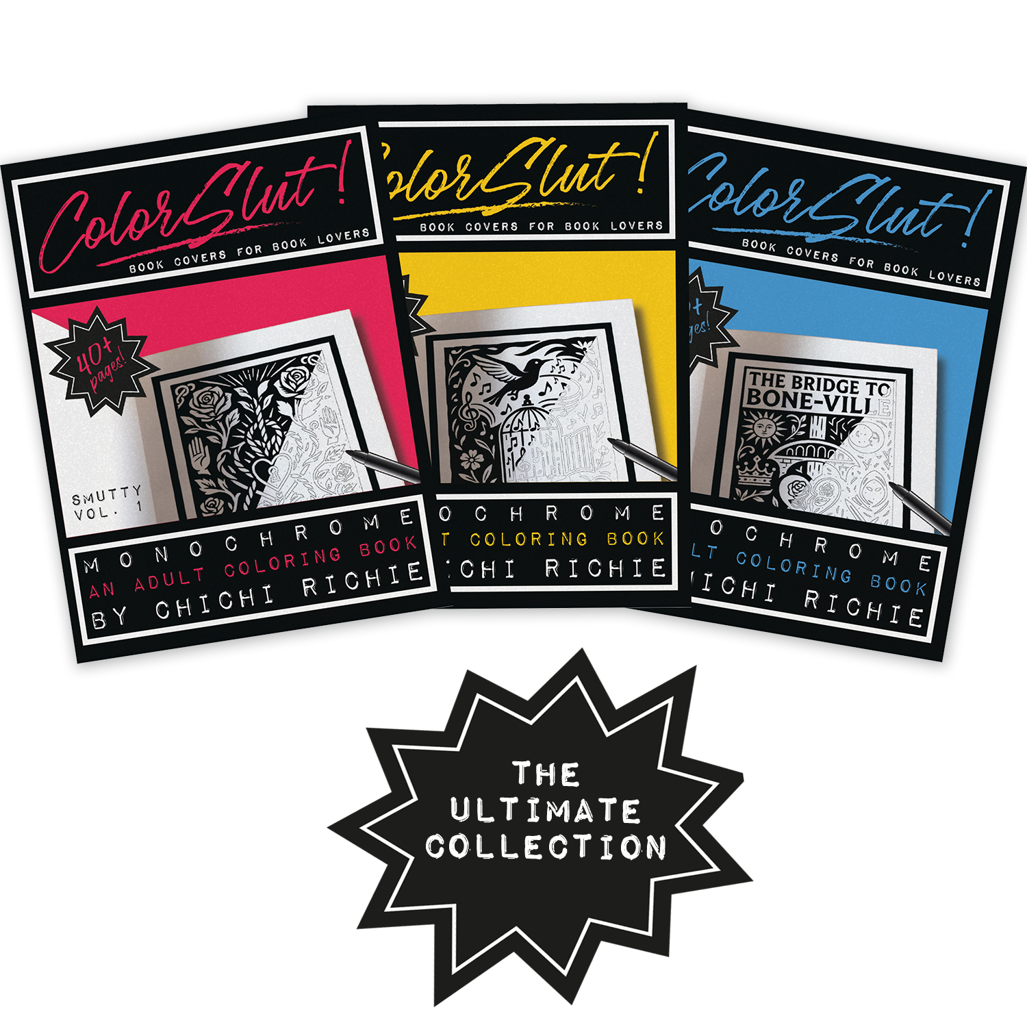 The Ultimate Collection — all three ColorSlut! coloring books bundled