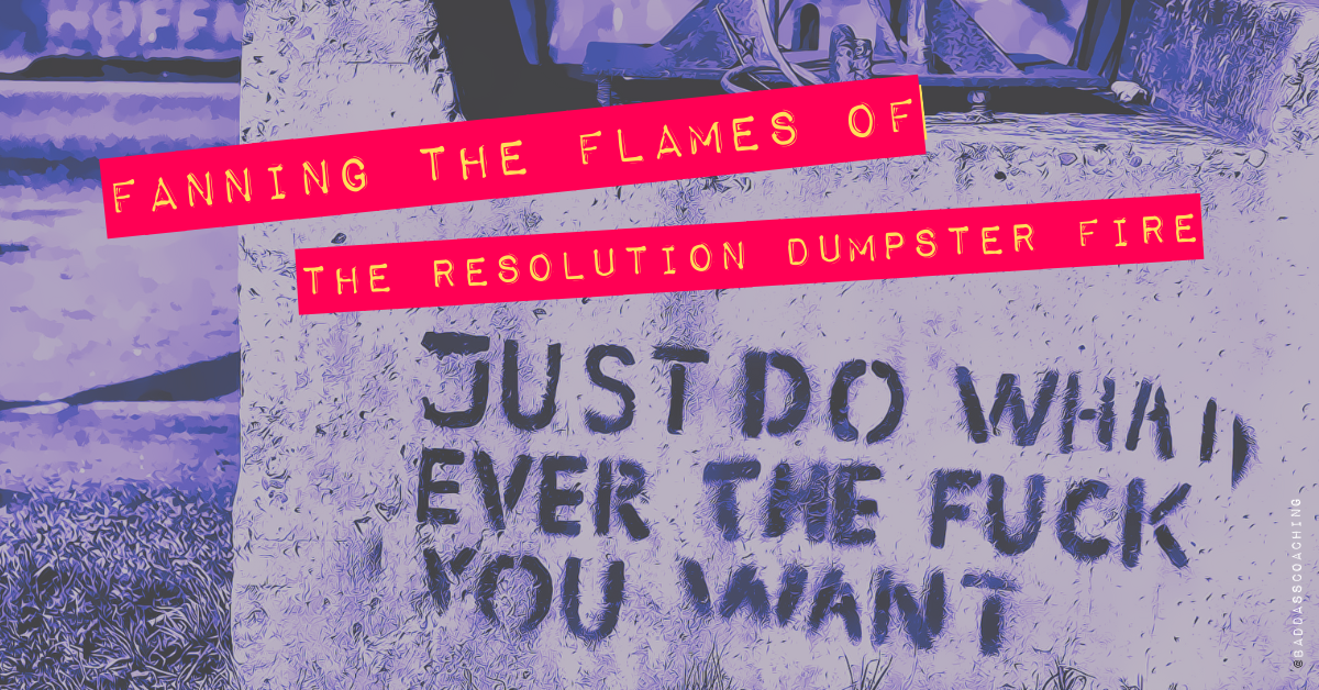 resolution dumpster fire